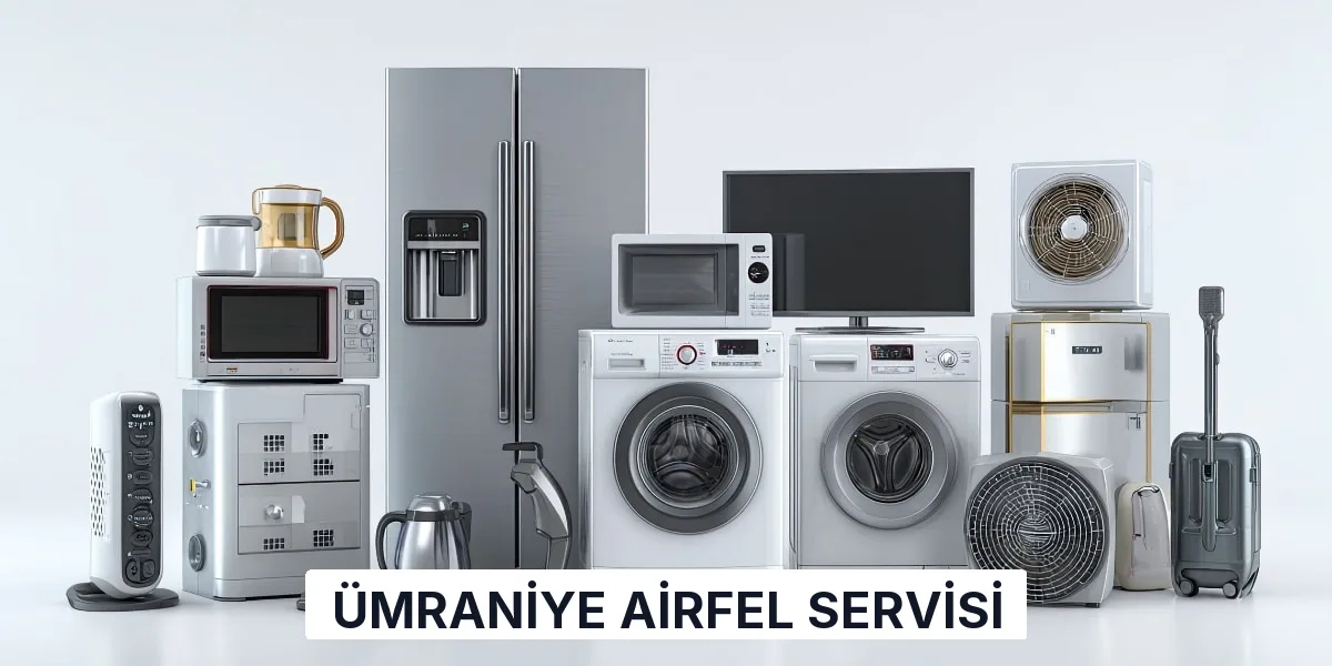 Ümraniye Airfel Servisi